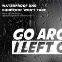 2PCS Go Around Me I Left On Time Sticker, 2 x 8 Inches Funny Auto Window Decal Sarcastic Bumper Sticker, Waterproof Vinyl Decal Exterior Decoration for Vehicle Wall Laptop