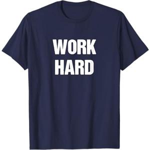 Work Hard T-Shirt, Size Medium, Navy