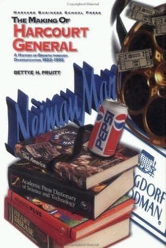 The Making of Harcourt General: A History of Growth Through Diversification 1922-1992