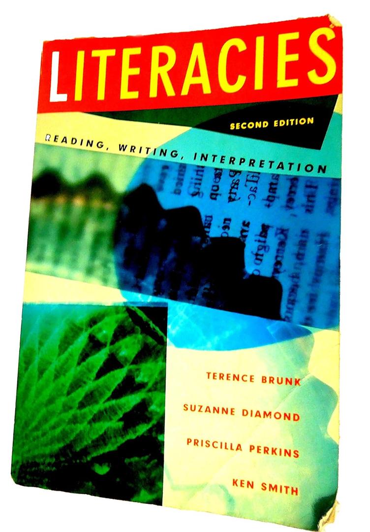 Literacies: Reading, Writing, Interpretation