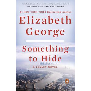 Something to Hide: A Lynley Novel