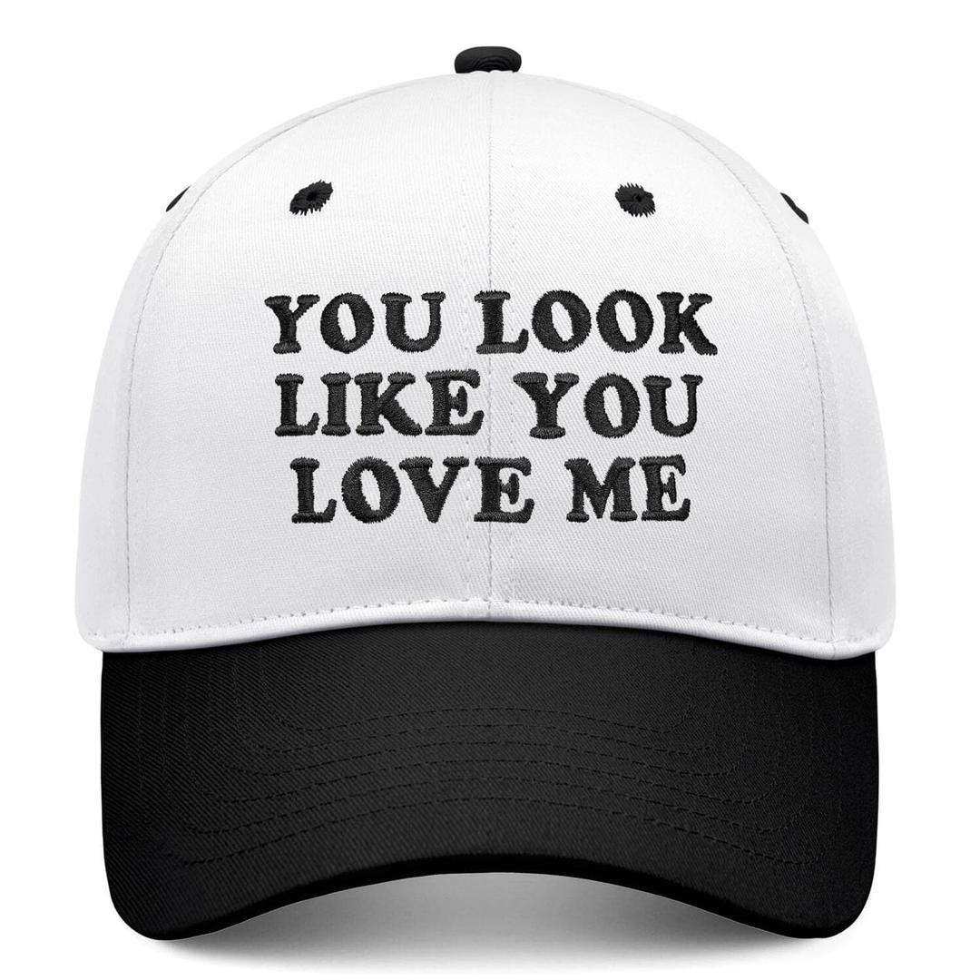 You Look Like You Love Me Hat, Funny Vintage Trucker Hats for Women Men, Trendy Embroidered Snapback Baseball Cap Black (White)