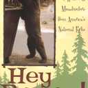 Hey Ranger!: True Tales of Humor & Misadventure from America's National Parks