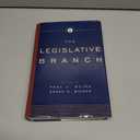 The Legislative Branch (Institutions of American Democracy)