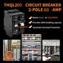 THQL260 Circuit Breaker 60 Amp 2-Pole, Plug-in Mount, Thermal Magnetic Protection, 10KA, 120/240V, Compatible with GE Q-Line & Thick Series Load Centers