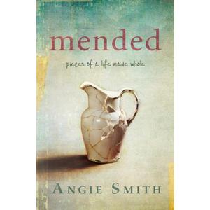 Mended: Pieces of a Life Made Whole