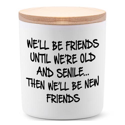 BFJLIFE Best Friend Birthday Gifts for Women Bestie Christmas Friendship Gifts for Women Friends Female Novelty Unique Lavender Scented Soy Candles We'll Be Friends Until We're Old and Senile