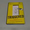 Triggered: A Memoir of Obsessive-Compulsive Disorder