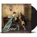 Love - Romatic Classical Music - Puccini, Schubert, Chopin, Debussy, Tchaikovsky