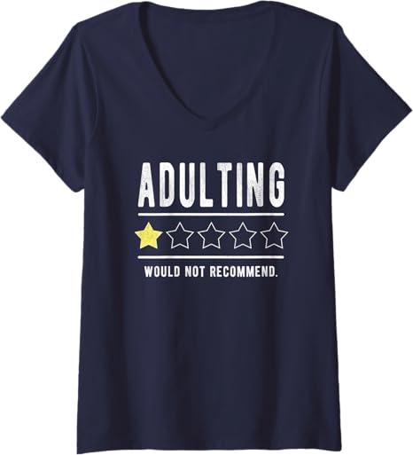 Womens Adulting Would Not Recommend Funny Sayings One Star Adulting V-Neck T-Shirt, L