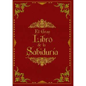 El Gran Libro de la Sabidura (Spanish Edition)