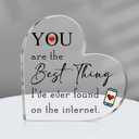 Roowest You're the Best Thing I've Ever Found on the Internet for Valentines Men Women Heart Acrylic Plaque Sign Desk Decor Gift for Valentines Day Boyfriend Girlfriend Wife Husband Her Him Birthday