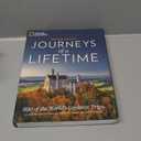 Journeys of a Lifetime: 500 of the World's Greatest Trips Hardcover – Lay Flat, October 16, 2007