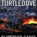 Supervolcano: Eruption