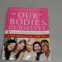 Our Bodies, Ourselves: A New Edition for a New Era, Paperback