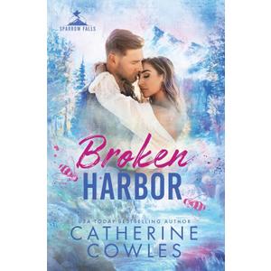 Broken Harbor (Sparrow Falls) (Book)