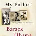 Dreams from My Father: A Story of Race and Inheritance