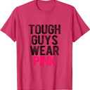 Tough Guys Wear Pink Tough Beast Cancer Awareness Men Guy T-Shirt Small