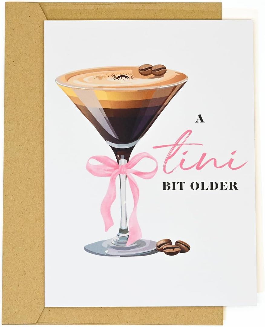 Espresso Martini Birthday Card-Funny Coffee & Cocktail Greeting Card for Women Best Friend Sister Daughter Wife-A Tini Bit Older Birthday Gift 21st 25th 30th (White-Tini)