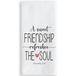 TNUW A Sweet Friendship Refreshes The Soul Kitchen Towels 16X24In, Gift for Friend Woman, Christian Gifts for Women Men, Hand Tea Towels for Kitchen Bathroom Decor