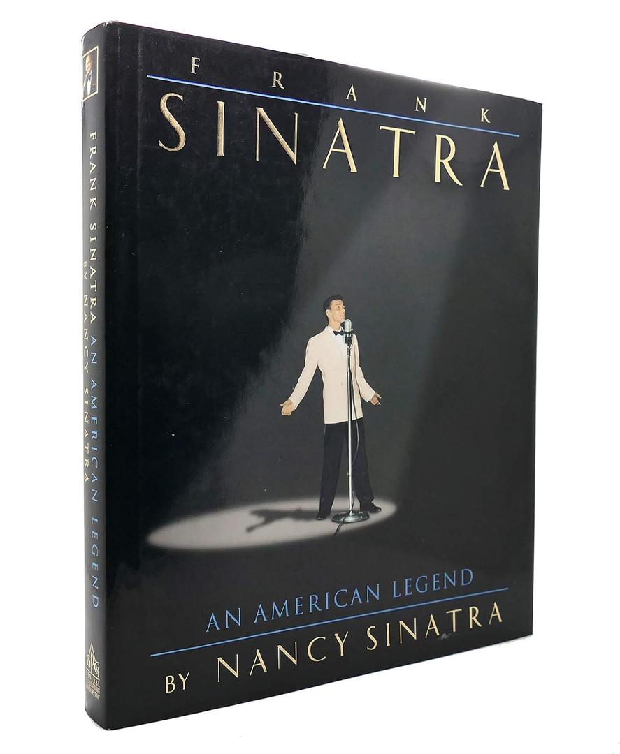 Frank Sinatra: An American Legend, Hardcover