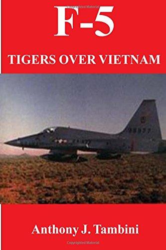 F-5: Tigers Over Vietnam