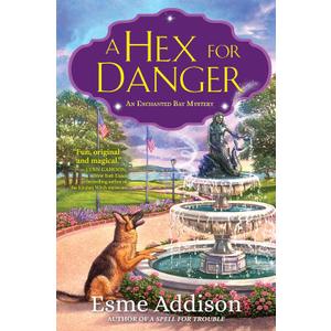 A Hex for Danger: An Enchanted Bay Mystery (Hardcover)