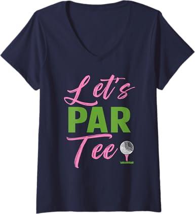 Womens Let's Par Funny Golf Golfer Girl Women Golfing Party V-Neck T-Shirt, Large