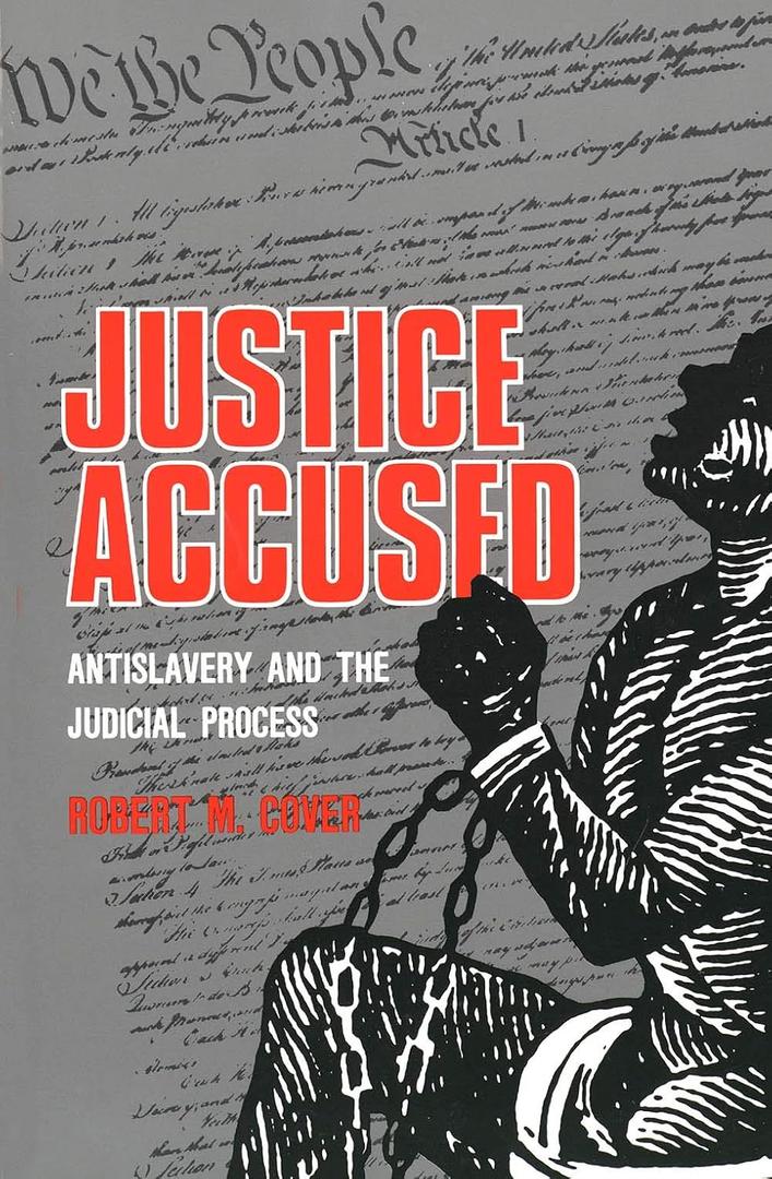 Justice Accused by Robert Cover
