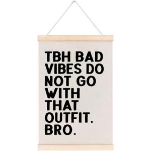 laveliabel Funny Classroom Poster Hanger Frame, Tbh Bad Vibes Banner Poster with Wood Hanger, Funny Humor Sarcastic Quote Wall Art Decor for Nursery School Classroom, 12x16inch