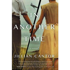 In Another Time: A Novel
