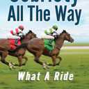 Sobriety All The Way: What A Ride
