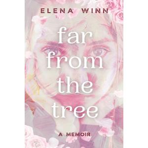 Far From the Tree: A Memoir