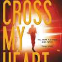 Cross My Heart (Alex Cross, 19)