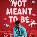 NEW-So Not Meant To Be, 
Paperback