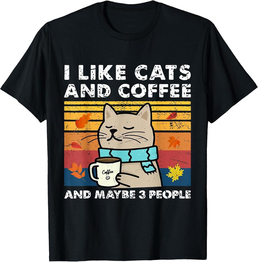 I Like Cats and Coffee and Maybe 3 People, Cats Lover Women T-Shirt XL