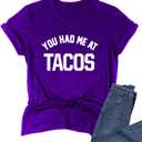 Womens You Had Me at Tacos Letters Printed Funny T-Shirt Tops Tees (Purple, M)