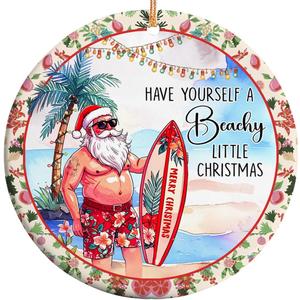 2025 Christmas Ornament  Have Yourself a Beachly Little Christmas Tropical Holiday Ornament, Xmas Tree Decoration Gift