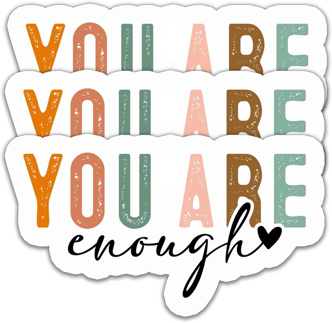 5 x (3PCS) You are Enough Stickers  Motivational Mental Health Awareness Waterproof Vinyl Decals for Laptops, Tumblers, Water Bottles, Scrapbooks  Inspirational Quote, 3" x 1.7 "