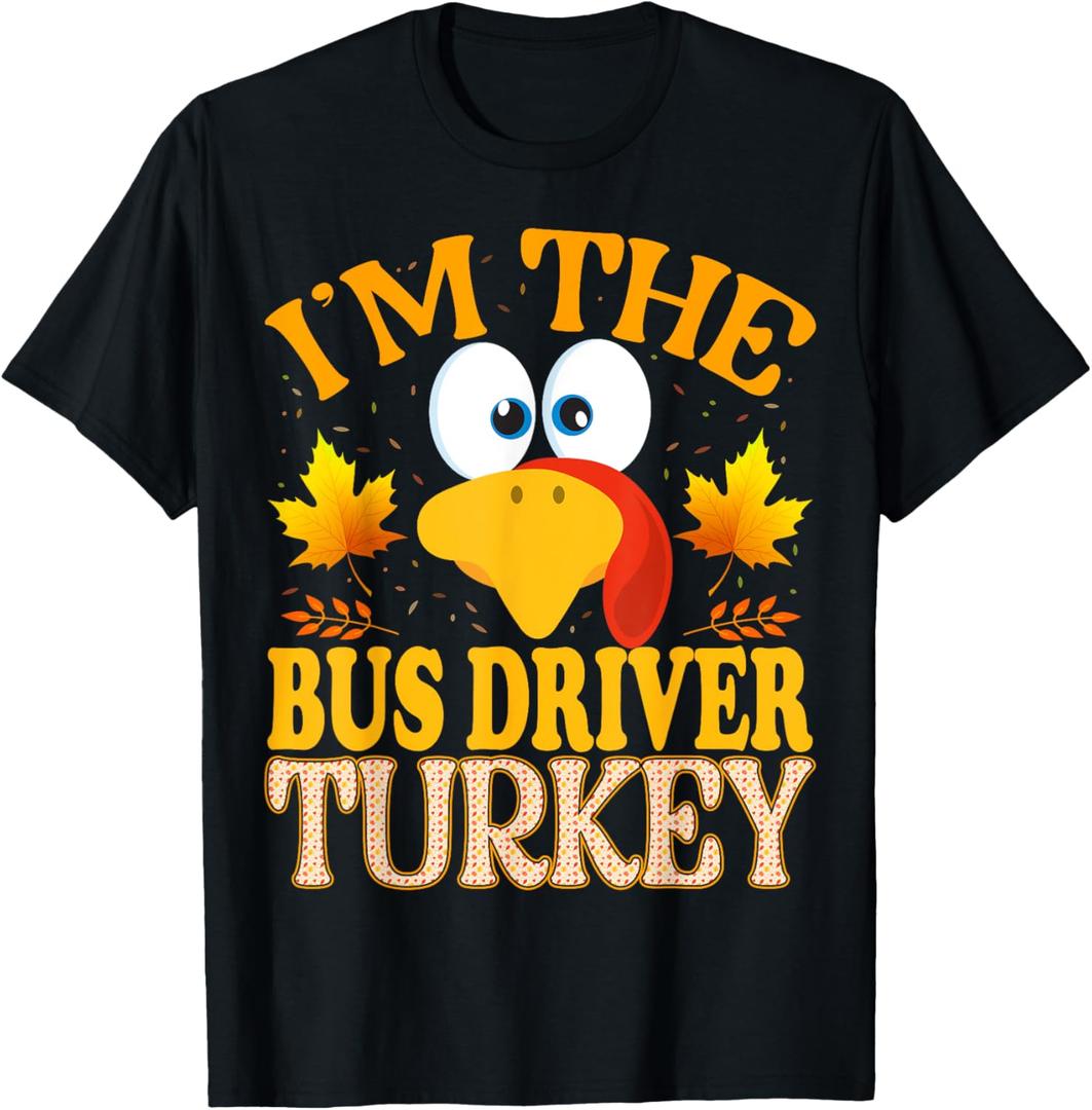 Thanksgiving I'm The Bus Driver Turkey Matching T-Shirt, 2XL, Black