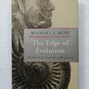 The Edge of Evolution: The Search for the Limits of Darwinism