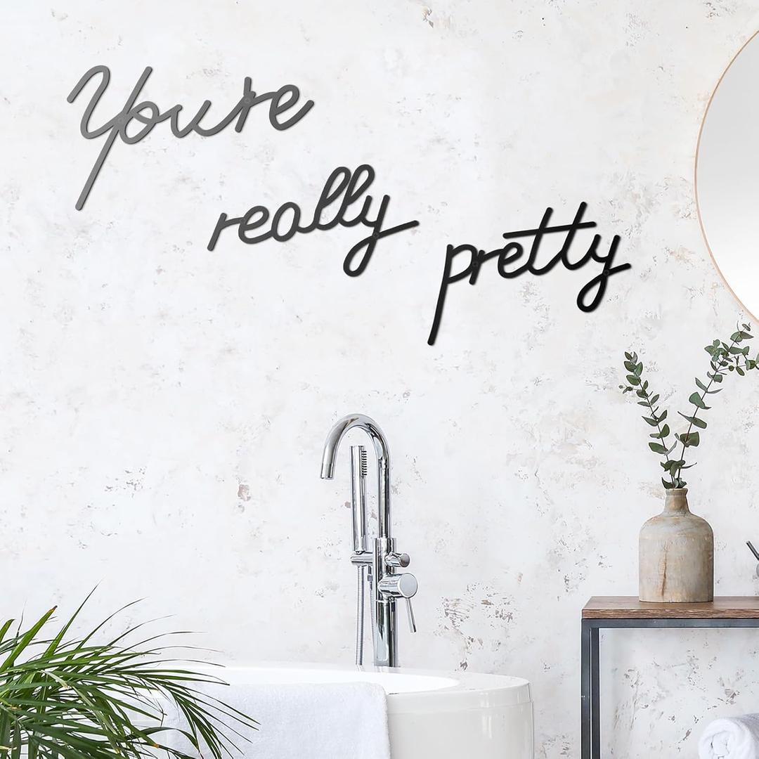 Hotop Bathroom Metal Words Decor You are Like Really Pretty Sign Black Metal Words Decor Bath Art Decals for Home Living Room Indoor or Outdoor Wall Sign