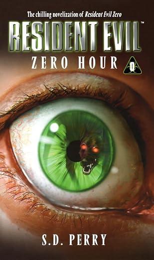 Zero Hour (Resident Evil Series, Book 0), Paperback