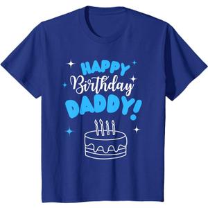 Happy Birthday Daddy Dad Birthday Bday Costume Family Party T-Shirt Royal Blue, Youth