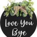 Lineshading Love You Bye Sign for Home Decor, Farmhouse Entryway Wall Decor, Rustic Wooden Dooration with Greenery, 11.8" Round Hanging Sign, Housewarming Gift for New Home(Black)