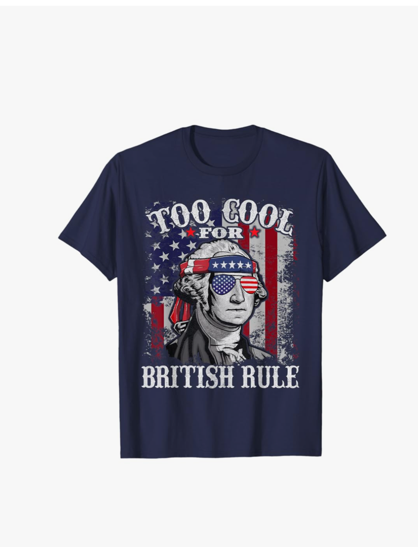Too Cool For British Rule - USA American Flag 4th of July T-Shirt, Size 3XL