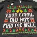Your Email Did Not Find Me Well Ugly Christmas Sweaters Sweatshirt M