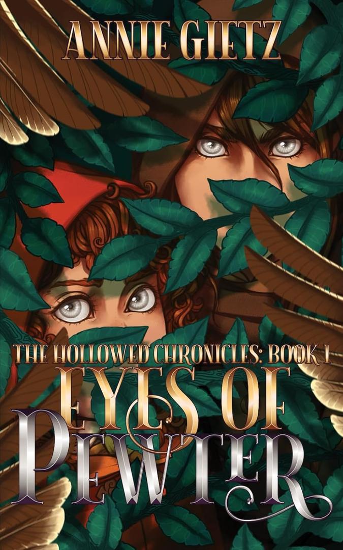 Eyes of Pewter (The Hollowed Chronicles)