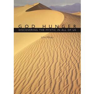 God Hunger: Discovering the Mystic in All of Us