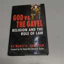 God vs. the Gavel: Religion and the Rule of Law